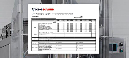 VFFS Maintenance Worksheet VFFS Maintenance Worksheet